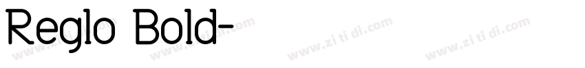 Reglo Bold字体转换
